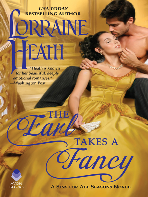 Title details for The Earl Takes a Fancy by Lorraine Heath - Available